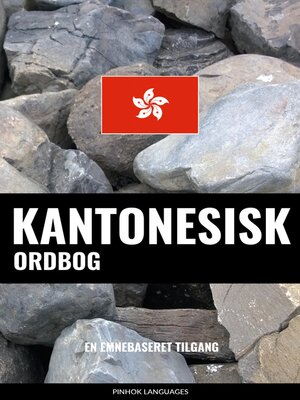 cover image of Kantonesisk ordbog